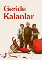 Geride Kalanlar Poster