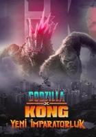 Godzilla ve Kong: Yeni İmparatorluk Poster