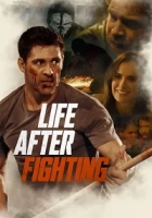 Life After Fighting Poster