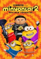 Minyonlar 2: Gru’nun Yükselişi Poster