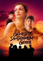 Güneşi Söndürmem Gerek Poster