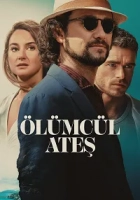 Ölümcül Ateş Poster
