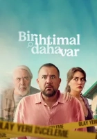 Bir İhtimal Daha Var Poster