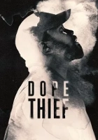 Dope Thief Poster