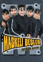 Maskeli Beşler: İntikam Peşinde Poster