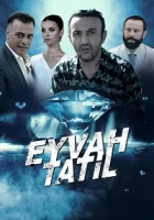 Eyvah Tatil Poster