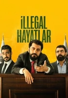 İllegal Hayatlar Poster
