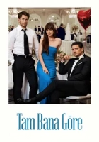 Tam Bana Göre Poster