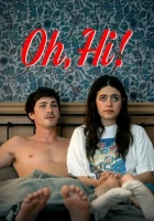 Oh, Hi! Poster