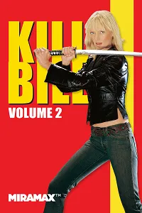 Bill’i Öldür: Bölüm 2 Poster