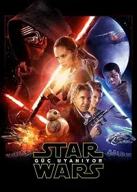 Star Wars: Bölüm VII – Güç Uyanıyor Poster