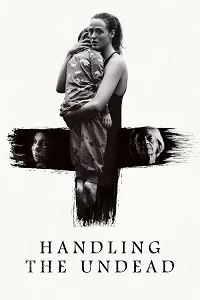 Handling the Undead Poster