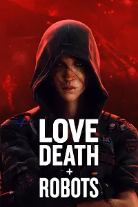 Love, Death & Robots Poster
