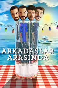 Arkadaşlar Arasında Poster